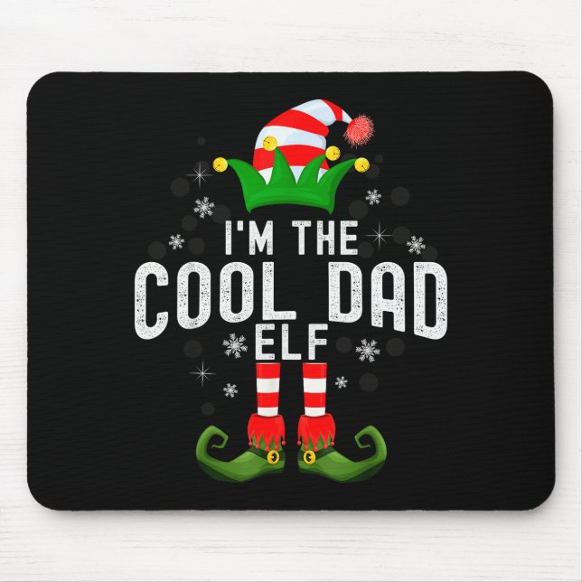 I'm The Cool Dad Elf Christmas Family Pjs Costume  Mouse Mat (Front)