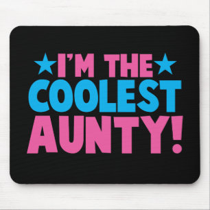 I'm the COOLEST Aunty! Mouse Mat