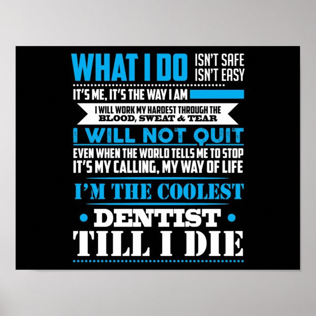 I'm The Coolest Dentist Hilarious Profession Prod Poster (Front)