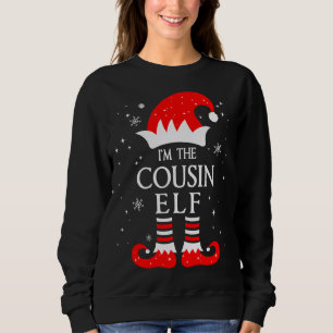 I'm The Cousin Elf Matching Funny Christmas Family Sweatshirt