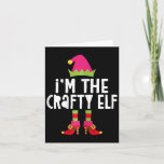 I'm The Crafty Elf Matching Christmas Elf  Card<br><div class="desc">I'm The Crafty Elf Matching Christmas Elf</div>