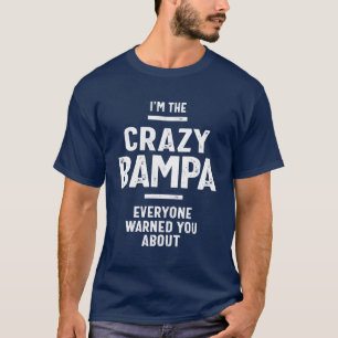 I'm The Crazy Bampa Gift Fathers Day Mens T-Shirt