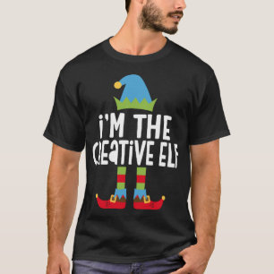 I'm The Creative Elf Matching Christmas Costume T-Shirt