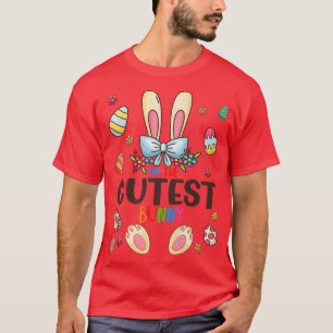 I'm The Cutest Bunny Easter Day Matching Family Eg T-Shirt