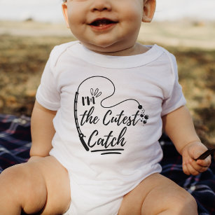 I'm the Cutest Catch Funny Fishing Gift For Little Baby Bodysuit