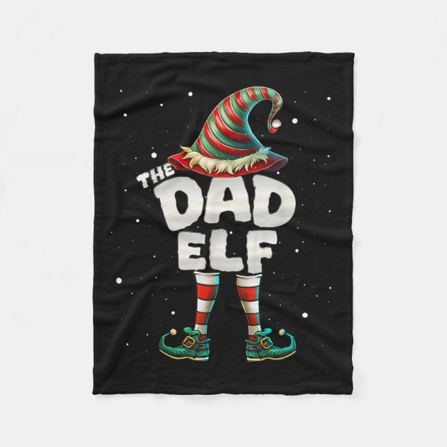 I'm The Dad Elf Family Matching Group Christmas  Fleece Blanket (Front)
