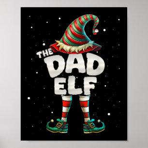I'm The Dad Elf Family Matching Group Christmas  Poster