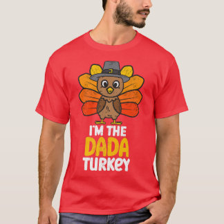 Im the Dada Turkey Happy Thanksgiving 2022 Autumn  T-Shirt