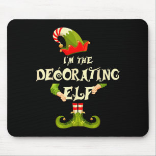 I'm The Decorating Elf Shirt Women Christmas Pajam Mouse Mat