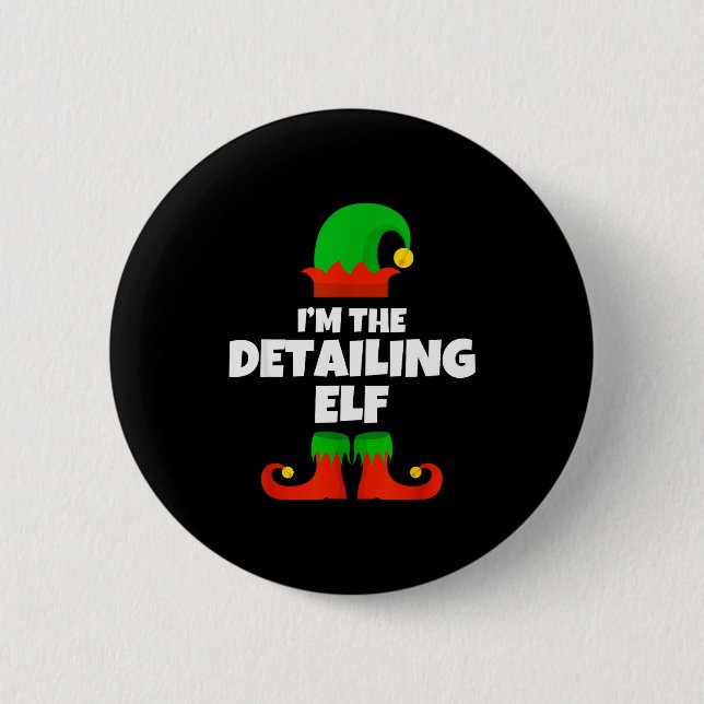 I'm The Detailing Elf Family Pajama Christmas Deta 6 Cm Round Badge (Front)