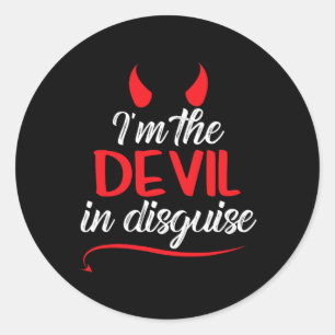 I'm The Devil In Disguise Fun Satan Worshiper Hall Classic Round Sticker