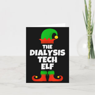 I'm The Dialysis Tech Elf Family Pajama Christmas  Card
