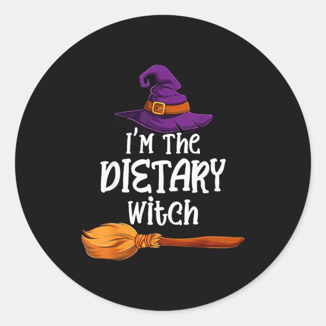 I'm The Dietary Witch Halloween Matching Group Cos Classic Round Sticker (Front)