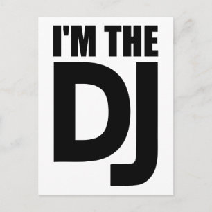 I'm the DJ Postcard
