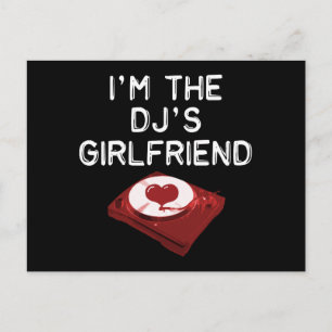 I'm The DJ's Girlfriend Postcard