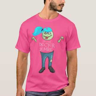 I'M The Doctor Zombie Paediatrician Halloween T-Shirt