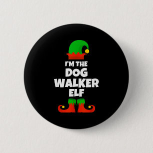 I'm The Dog Walker Elf Family Pajama Christmas Fun 6 Cm Round Badge