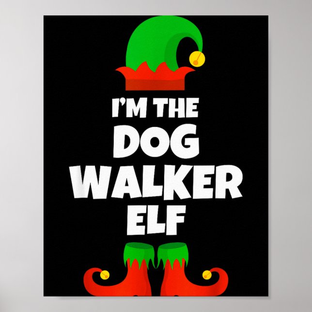I'm The Dog Walker Elf Family Pajama Christmas Fun Poster (Front)