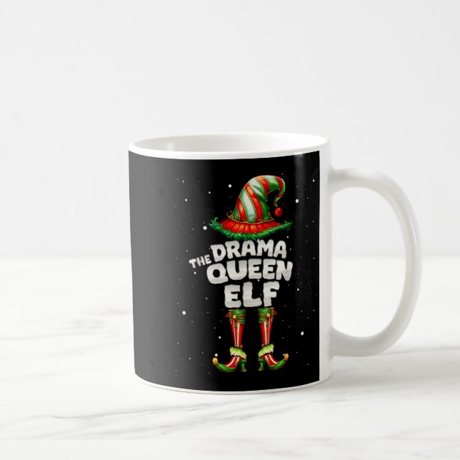 I'm The Drama Queen Elf Family Matching Group Chri Coffee Mug (Right)
