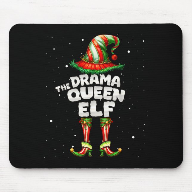 I'm The Drama Queen Elf Family Matching Group Chri Mouse Mat (Front)
