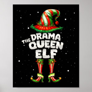 I'm The Drama Queen Elf Family Matching Group Chri Poster