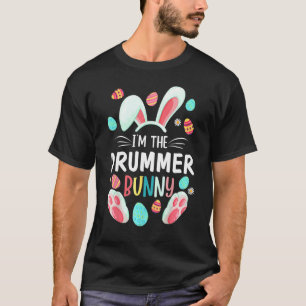 I'm The Drummer Bunny Matching Family Easter Party T-Shirt