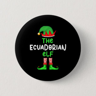 I'm The Ecuadorian Elf Ecuador Christmas Fun Pajam 6 Cm Round Badge