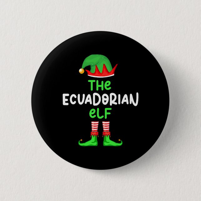 I'm The Ecuadorian Elf Ecuador Christmas Fun Pajam 6 Cm Round Badge (Front)