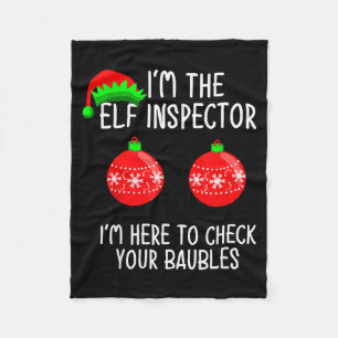 I'm The Elf Inspector Funny Baubles Christmas Elf Fleece Blanket