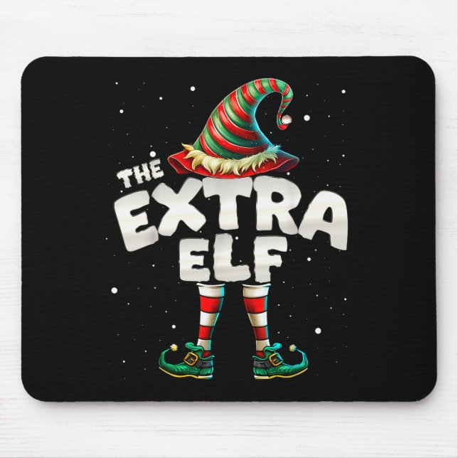 I'm The Extra Elf Family Matching Group Christmas  Mouse Mat (Front)