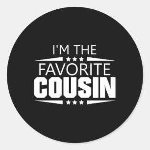 I'M The Favourite Cousin Classic Round Sticker