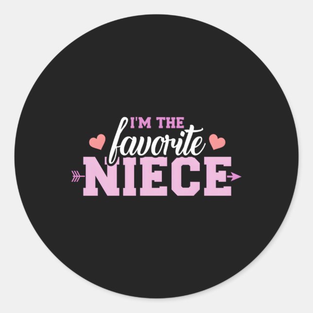 I'M The Favourite Niece Classic Round Sticker (Front)