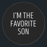 I'm The Favourite Son Fun Kids Christmas Gift For  Classic Round Sticker<br><div class="desc">I'm The Favourite Son Fun Kids Christmas Gift For Perfect Son</div>