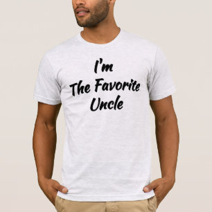 i'm The Favourite Uncle (Gift for My Uncle) T-Shirt