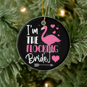 I'm the Flocking Bride Flamingo Bachelorette Party Ceramic Tree Decoration