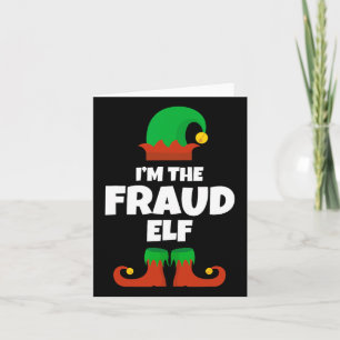 I'm The Fraud Elf Family Pajama Christmas Funny  Card