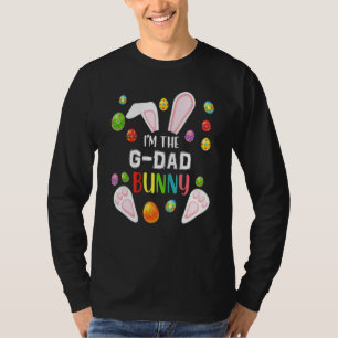 I'm The G Dad Bunny Easter Matching Family Easter T-Shirt