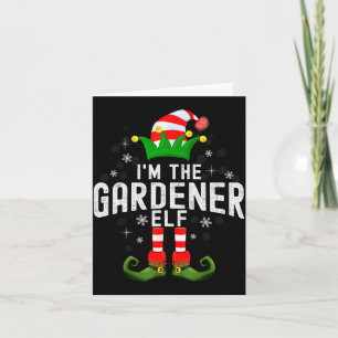 I'm The Gardener Elf Christmas Family Pjs Costume  Card