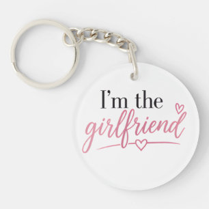 I'm the Girlfriend Keychain