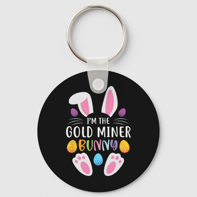 I'm The Gold Miner Bunny Funny Easter Day Rabbit  Key Ring (Front)