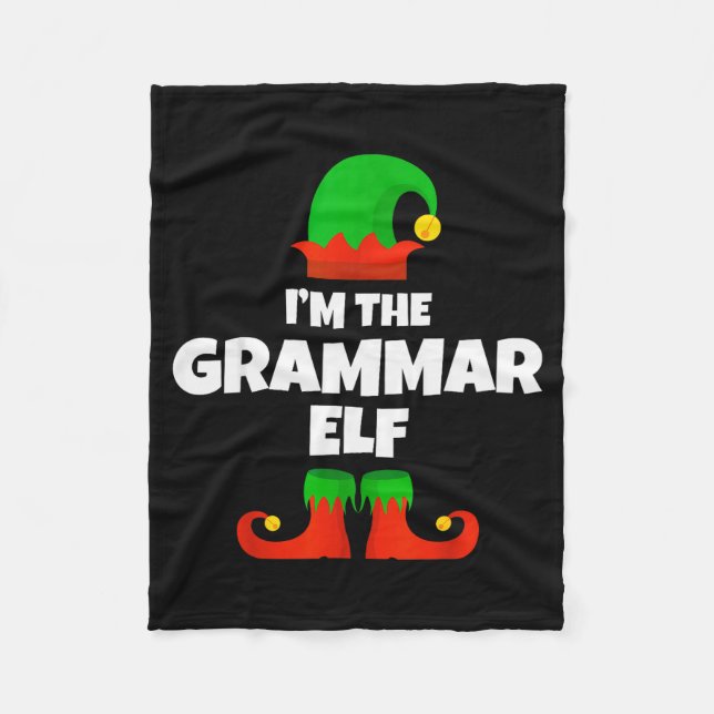 I'm The Grammar Elf Family Pajama Christmas Englie Fleece Blanket (Front)