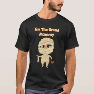I'm The Grand Mummy Halloween Funny Mummy T-Shirt