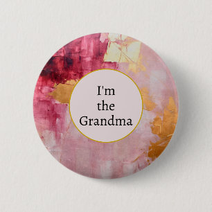 I'm the Grandma Artistic Abstract Gold and Pink 6 Cm Round Badge