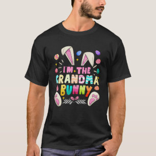 Im The Grandma Bunny Easter Day Family Matching T-Shirt