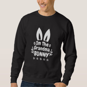 I'm The Grandma Bunny Family Matching Grandma East Sweatshirt