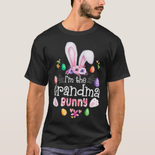 I'm The Grandma Bunny Happy Easter Day Cute Bunny T-Shirt