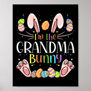 I'm The Grandma Bunny Matching Family Easter Party Poster