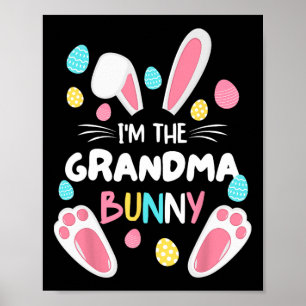 I'm The Grandma Bunny Matching Family Easter Party Poster
