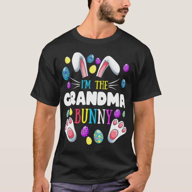 I'm The Grandma Bunny Matching Family Easter Party T-Shirt (Front)