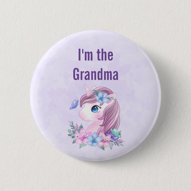 I'm the Grandma Cute & Magical Baby Unicorn 6 Cm Round Badge (Front)